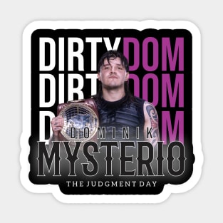 Famous wwe dirty dom Sticker